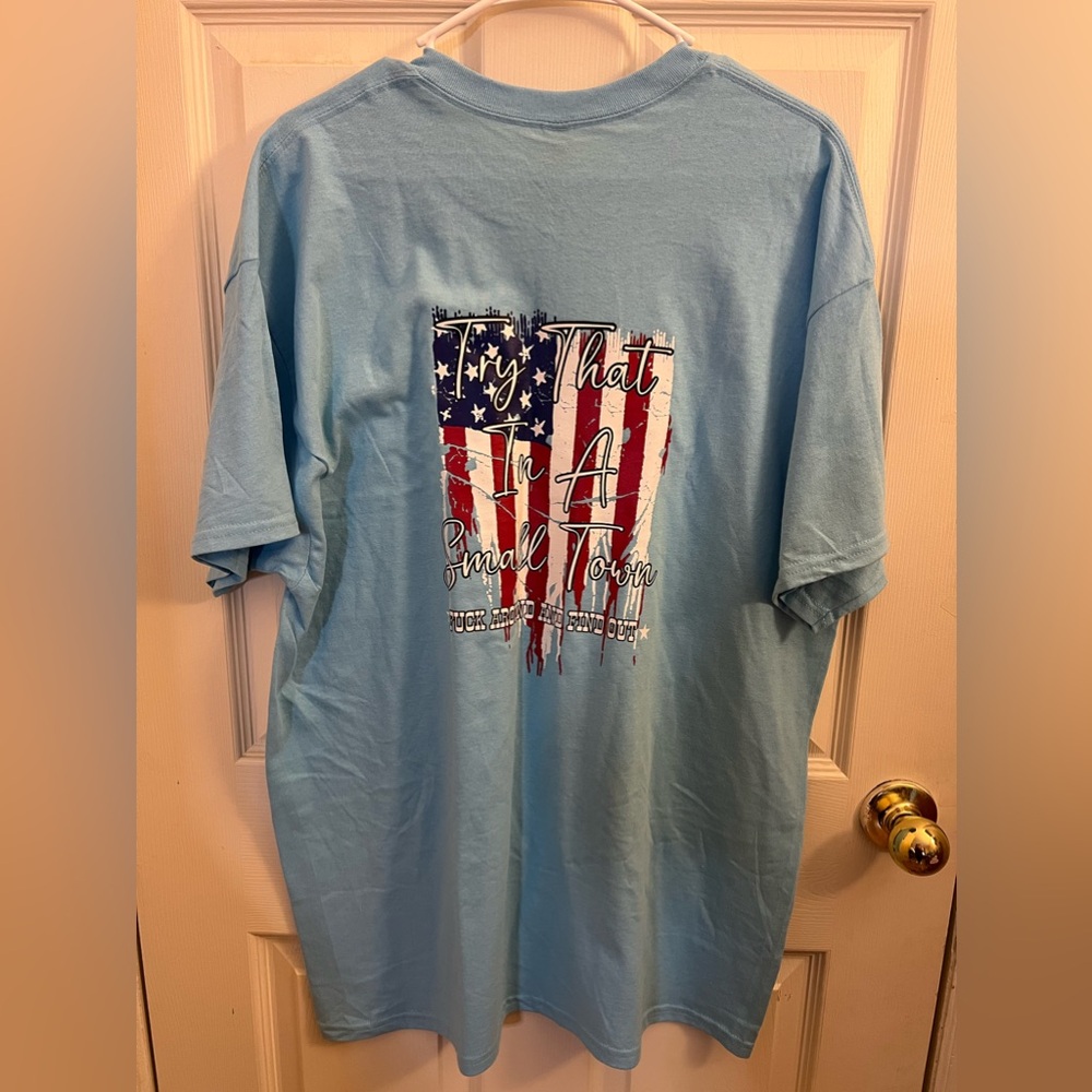 Try that in a small town T-Shirt